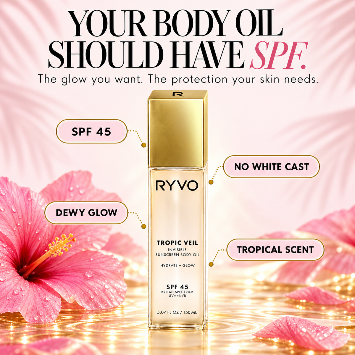 RYVO™ SPF 45 Invisible Sunscreen Body Oil